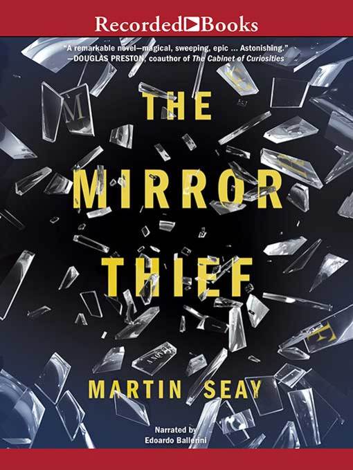 Title details for The Mirror Thief by Martin Seay - Wait list